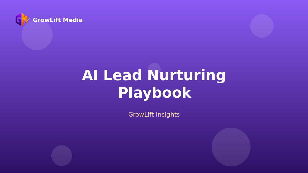 The AI Lead Nurturing Playbook: 90-Second Response Times at Scale